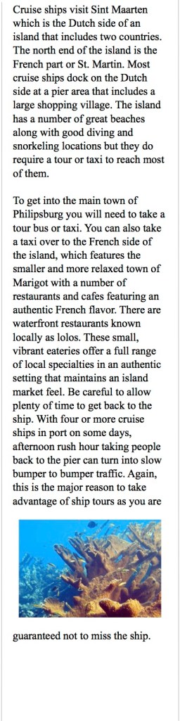 The Caribbean has a fascinating history with numerous attractions.