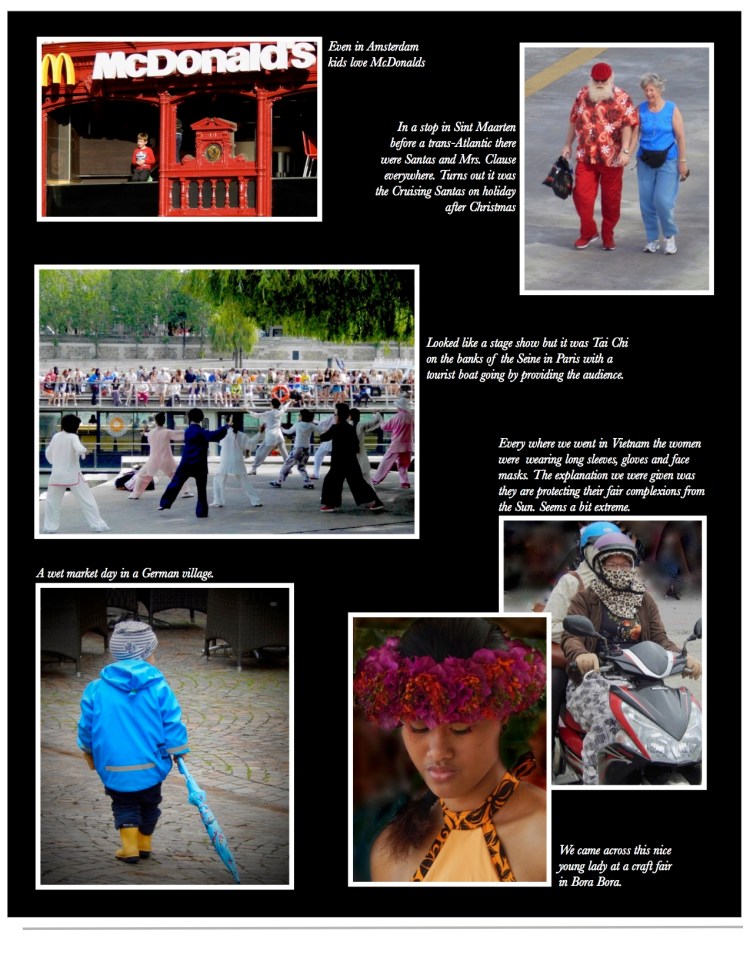 We’re an interesting bunch, us humans, working or playing or just hanging around. No disrespect is meant. 